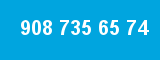 908 735 65 74
